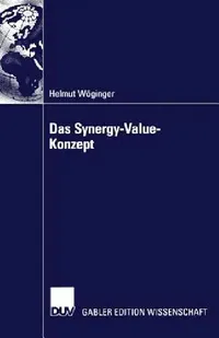 Buy Das Synergy-Value-Konzept (English, Helmut Wöginger) — BookShops.in
