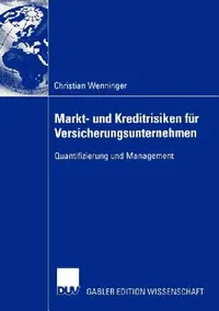 Buy Markt- Und Kreditrisiken Für Versicherungsunternehmen (English, Christian Wenninger) — BookShops.in