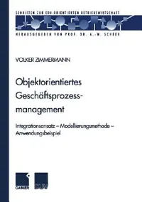 Buy Objektorientiertes Geschäftsprozessmanagement (English, Volker Zimmermann) — BookShops.in
