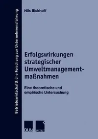 Buy Erfolgswirkungen Strategischer Umweltmanagementmaßnahmen (English, Nils Bickhoff) — BookShops.in