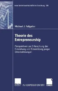 Buy Theorie Des Entrepreneurship (English, Michael Fallgatter) — BookShops.in