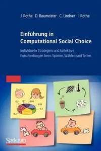 Buy Einführung in Computational Social Choice (English, Jörg Rothe | Dorothea Baumeister | Claudia Lindner) — BookShops.in