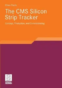 Buy The CMS Silicon Strip Tracker (English, Oliver Pooth) — BookShops.in