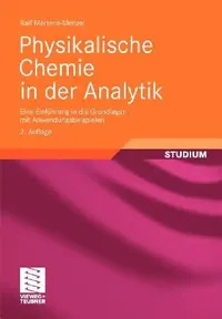 Buy Physikalische Chemie in Der Analytik (English, Ralf Martens-Menzel) — BookShops.in