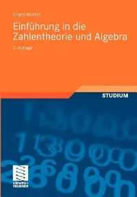 Buy Einführung in Die Zahlentheorie Und Algebra (English, Jürgen Wolfart) — BookShops.in