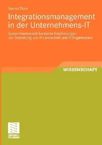 Buy Integrationsmanagement in Der Unternehmens-It (English, Gernot Dern) — BookShops.in