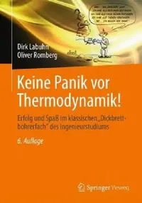 Buy Keine Panik VOR Thermodynamik! (English, Dirk Labuhn | Oliver Romberg | Oliver Romberg) — BookShops.in
