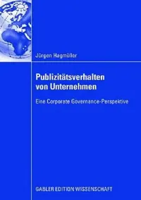 Buy Publizitätsverhalten Von Unternehmen (English, Jürgen Hagmüller | Prof Dr Ulf Schiller) — BookShops.in