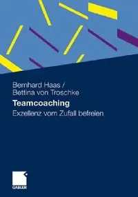 Buy Teamcoaching (English, Bernhard Haas | Bettina Von Troschke) — BookShops.in
