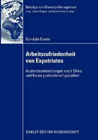 Buy Arbeitszufriedenheit Von Expatriates (English, Gundula Ganter | Prof Dr Dieter Wagner) — BookShops.in