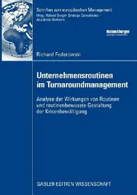 Buy Unternehmensroutinen Im Turnaroundmanagement (English, Richard Federowski) — BookShops.in