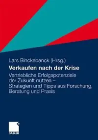 Buy Verkaufen Nach Der Krise (English, Lars Binckebanck | Carsten Baumgarth | Bernd Becker) — BookShops.in
