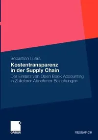 Buy Kostentransparenz in Der Supply Chain (English, Sebastian Lührs) — BookShops.in