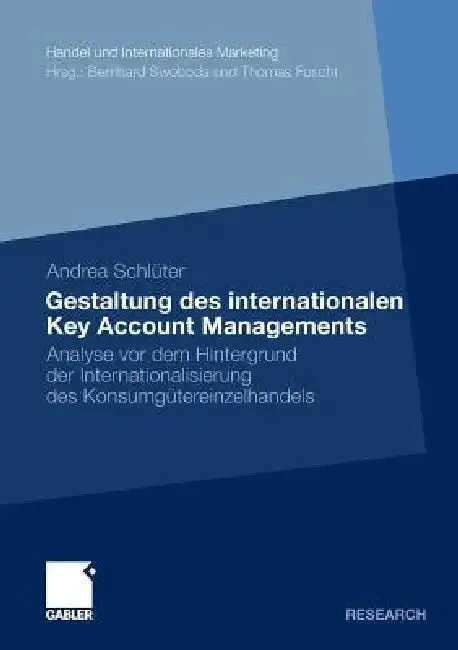 Gestaltung Des Internationalen Key Account Managements (English, Andrea Schlüter)