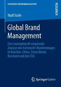Buy Global Brand Management (English, Wulf Stolle) — BookShops.in