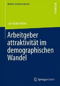 Buy Arbeitgeberattraktivität Im Demographischen Wandel (English, Jan Hauke Holste) — BookShops.in
