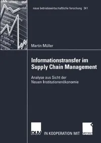 Buy Informationstransfer Im Supply Chain Management (English, Martin Müller) — BookShops.in
