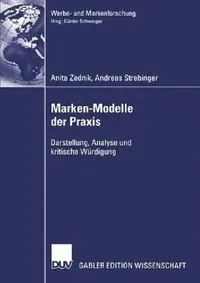 Buy Marken-Modelle Der PRAXIS (English, Anita Zednik | Andreas Strebinger) — BookShops.in