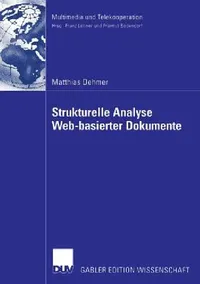 Buy Strukturelle Analyse Web-Basierter Dokumente (English, Matthias Dehmer) — BookShops.in