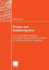 Buy Prozess- Und Systemintegration (English, Petra Vogler) — BookShops.in
