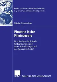 Buy Piraterie in Der Filmindustrie (English, Nikolai Dördrechter | Prof Dr Malte Brettel) — BookShops.in