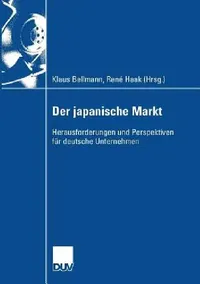 Buy Der Japanische Markt (English, Klaus Bellmann | Junichi Kosuge | René Haak) — BookShops.in
