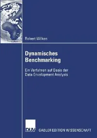Buy Dynamisches Benchmarking (English, Robert Wilken | Prof Dr Dr H. C. Backhaus) — BookShops.in