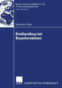Buy Kreditprüfung Bei Bauunternehmen (English, Constanze Stuhr | Prof Dr Dieter Jacob) — BookShops.in