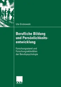 Buy Berufliche Bildung Und Persönlichkeitsentwicklung (English, Ute Grabowski | Prof Dr Gerald Heidegger) — BookShops.in
