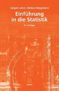 Buy Einführung in Die Statistik (English, Jürgen Lehn | Helmut Wegmann) — BookShops.in