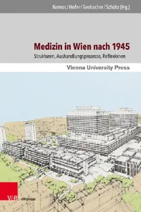 Buy Medizin in Wien Nach 1945 (English, Wolfgang Schutz | Felicitas Seebacher | Hans-Georg Hofer) — BookShops.in