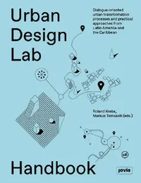 Buy Urban Design Lab Handbook (English, Roland Krebs | Markus Tomaselli) — BookShops.in