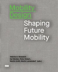 Buy Mobility Design (English, Peter Eckart | Martin Knöll | Martin Lanzendorf) — BookShops.in