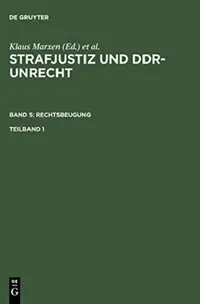 Buy Strafjustiz und DDR-Unrecht. Band 5 (English, Boris Burghardt | Ute Hohoff | Petra Schäfter) — BookShops.in