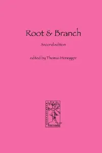 Buy Root and Branch (English, Thomas M. Honegger) — BookShops.in