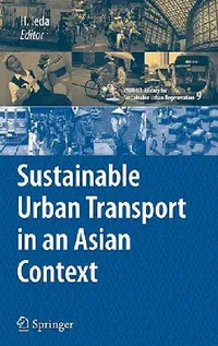 Buy Sustainable Urban Transport in an Asian Context (English, Hitoshi Ieda | Junichiro Okata) — BookShops.in