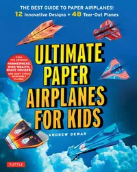 Buy Ultimate Paper Airplanes for Kids (English, Andrew Dewar) — BookShops.in