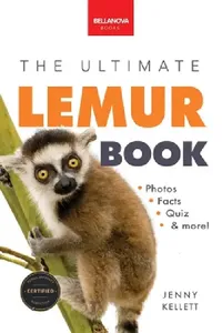 Buy Lemurs The Ultimate Lemur Book (English, Jenny Kellett) — BookShops.in