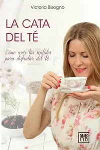 Buy La cata del té (English, Victoria Bisogno) — BookShops.in