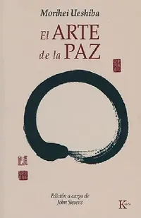 Buy El Arte de la Paz (English, Morihei Ueshiba | John Stevens) — BookShops.in