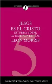 Buy Un Jesus Es el Cristo (English, Leon Morris) — BookShops.in