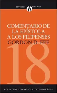 Buy El Comentario de la Ep��stola a Los Filipenses (English, Gordon D. Fee) — BookShops.in