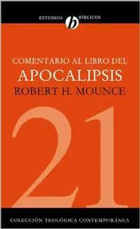 Buy El Comentario Al Libro del Apocalipsis = The Book of Revelation = The Book of Revelation (English, Robert H. Mounce) — BookShops.in