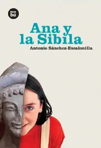 Buy Ana Y La Sibila (English, Antonio Sánchez-Escalonilla) — BookShops.in
