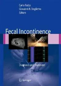 Buy Fecal Incontinence (English, Carlo Ratto | A. C. Lowry | Giovanni B. Doglietto) — BookShops.in