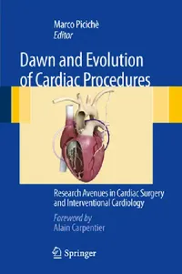 Buy Dawn and Evolution of Cardiac Procedures (English, Marco Picichè) — BookShops.in