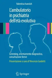Buy L'Ambulatorio in Psichiatria Dell'età Evolutiva (English, Valentina Ivancich) — BookShops.in