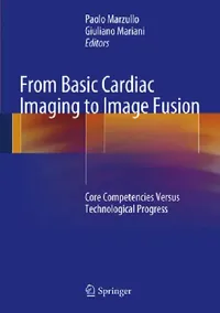 Buy From Basic Cardiac Imaging to Image Fusion (English, Paolo Marzullo | Giuliano Mariani) — BookShops.in