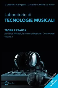 Buy Laboratorio Di Tecnologie Musicali - Teoria E Pratica Per I Licei Musicali, Le Scuole Di Musica E I (English, D'Agostino M. Cappellani G. | Mudano S. De Siena L. | Paolozzi G.) — BookShops.in