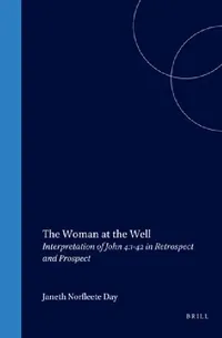 Buy The Woman at the Well (English, Janeth Norfleete Day) — BookShops.in